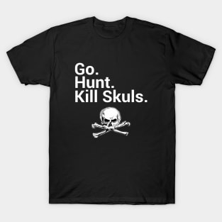 Kill Skuls T-Shirt